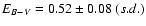 $E_{B-V} = 0.52 \pm 0.08~(s.d.)$