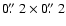 $0\hbox{$.\!\!^{\prime\prime}$ }2 \times 0\hbox{$.\!\!^{\prime\prime}$ }2$