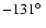 $-131\hbox{$^\circ$ }$