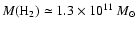$M(\mbox{H}_2)\simeq 1.3\times 10^{11}~\mbox{$M_{\odot}$ }$