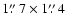 $1\mbox{$\stackrel{\prime\prime}{\textstyle .}$ }7 \times 1\mbox{$\stackrel{\prime\prime}{\textstyle .}$ }4$