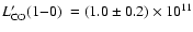 $\mbox{$L'_{\rm {CO}}({1} {-} {0})$ } = (1.0 \pm 0.2)\times
10^{11}$