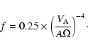 \begin{displaymath}f = 0.25 \times \left( {{V_{\rm A}} \over {A \Omega}} \right)^{-4}\cdot
\end{displaymath}