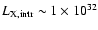 $L_{\rm X,intr}\sim 1 \times 10^{32}$