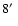 $8\hbox {$^\prime $ }$