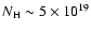 $N_{\rm H} \sim 5\times 10^{19}$
