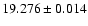 $19.276 \pm 0.014$
