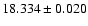 $18.334 \pm 0.020$