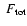 $\;F_{{\rm tot}}$