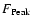 $F_{{\rm Peak}}$