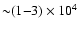 ${\sim} (1 {-} 3) \times 10^4$