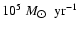 $10^5 ~{M_{\hbox{$\odot$ }} ~\rm yr^{-1}}$