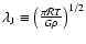 $\lambda_{\rm J}\equiv
\left(\frac{\pi{\cal R}T }{G \rho}\right)^{1/2}$