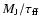 $M_{\rm J}/\tau_{\rm ff}$