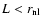 $L<r_{\rm nl}$