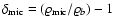 $\delta_{\rm mic} = (\varrho_{\rm mic}/\varrho_b) - 1$