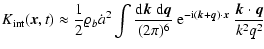 $\displaystyle K_{\rm int} ({\vec x}, t) \approx \frac{1}{2} \varrho_b \dot{a}^2...
...i} ({\vec k}+{\vec q}) \cdot {\vec x}} ~ \frac{{\vec k}\cdot {\vec q}}{k^2 q^2}$