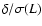 $\delta /\sigma (L)$