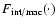$F_{\rm int/mac} (\cdot)$