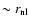 $\sim
r_{\rm nl}$