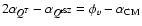 $2 \alpha_{\vec{Q}^{T}} - \alpha_{\vec{Q}^{{\rm tSZ}}} =
\phi_v - \alpha_{{\rm CM}}$