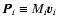 ${\vec P}_i \equiv M_i {\vec v}_i$