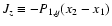 $J_z \equiv -P_{1,y} (x_2 - x_1)$