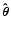 ${\vec{\hat{\theta}}}$