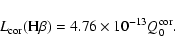 \begin{displaymath}L_{\rm cor}({\rm H}\beta) = 4.76\times10^{-13}Q^{\rm cor}_0.
\end{displaymath}