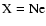 $\rm X=Ne$