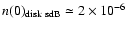 $n(0)_{{\rm disk\ sdB}} \simeq 2 \times 10^{-6}$