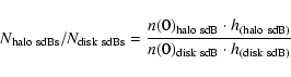 \begin{displaymath}N_{\rm halo\ sdBs}/N_{\rm disk\ sdBs} =
\frac{n(0)_{{\rm ha...
...sdB})}}
{n(0)_{{\rm disk\ sdB}} \cdot h_{({\rm disk\ sdB})}}
\end{displaymath}