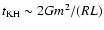 $t_{\rm KH} \sim 2 G m^2/(RL)$