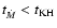 $ t_{\dot M} <t_{\rm KH}$