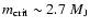 $m_{\rm crit} \sim 2.7~M_{\rm J}$