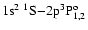$1{\rm s}^2\ ^1{\rm S}{-}2{\rm p} ^3{\rm P}^{\rm o}_{1,2}$