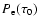 $P_{\rm e}(\tau_0)$