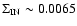 $\Sigma_{{\rm IN}}\sim0.0065$