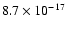 $8.7 \times 10^{-17}$