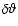 $\delta\vartheta$