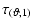 $\displaystyle \tau_{(\vartheta,1)}$