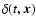 $\delta(t,\vec{x})$