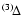 ${{}^{(3)}
\!\Delta}$