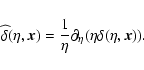 \begin{displaymath}
\widehat{\delta}(\eta ,\vec{x})
=\frac{1}{\eta } \partial_{\eta}(\eta \delta(\eta, \vec{x})).
\end{displaymath}