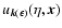 ${u}_{\vec{k}(\epsilon)}(\eta,\vec{x})$