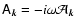 ${\sf A}_{\vec{k}}=-i\omega {\cal A }
_{\vec{k}}$