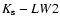 $K_{\rm s} - LW2$