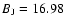 $B_{\rm J} = 16.98$