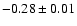 $-0.28\pm0.01$
