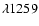 $\lambda 1259$